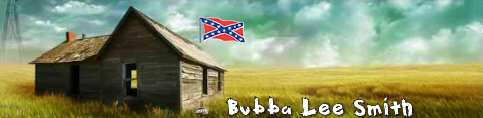 Bubba Sez!